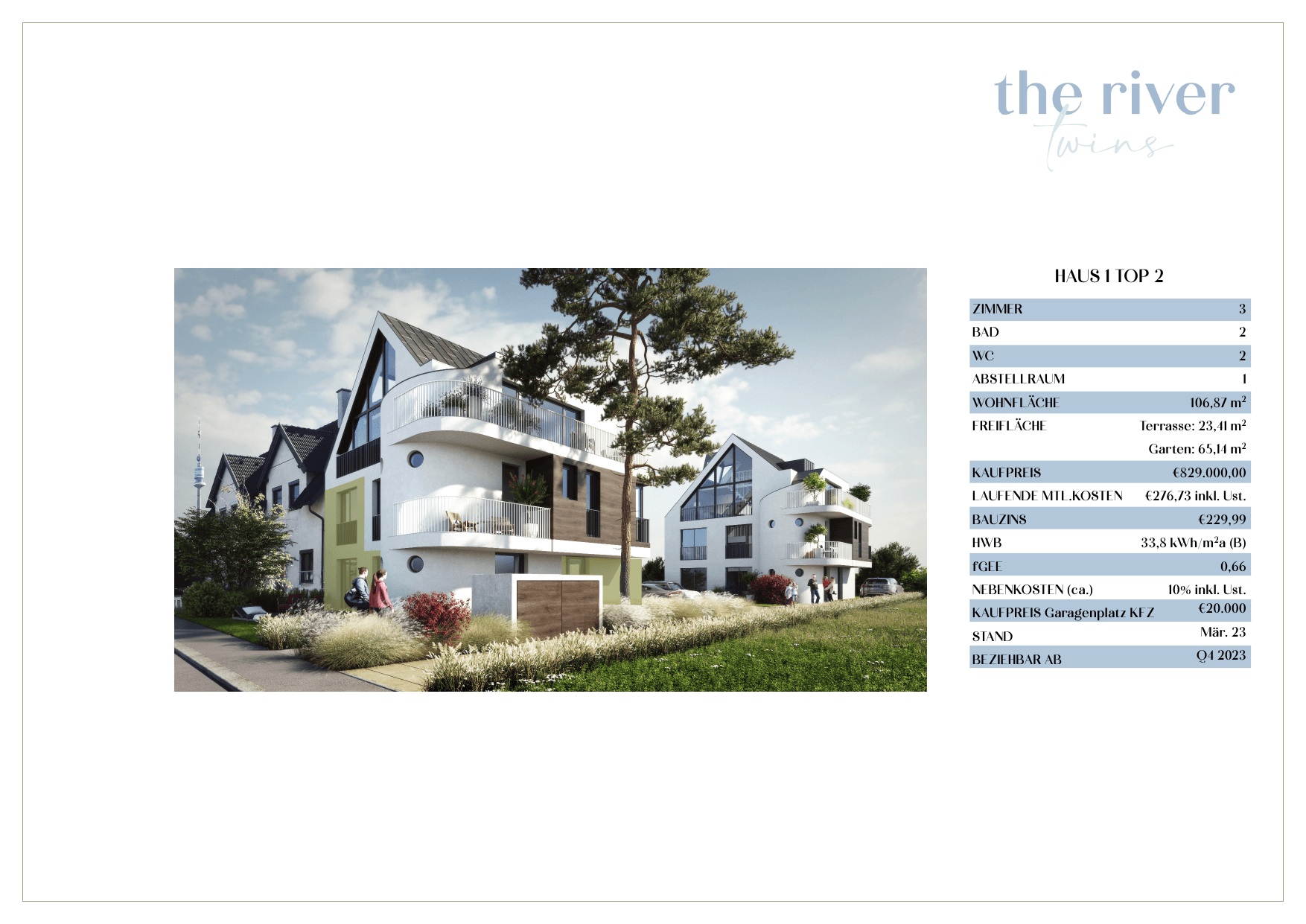 Grundriss Haus 1 Wohnung 2 — The River Twins — 3 Zimmer — 106,9 m² — Ground floor / Upper floor / Attic floor